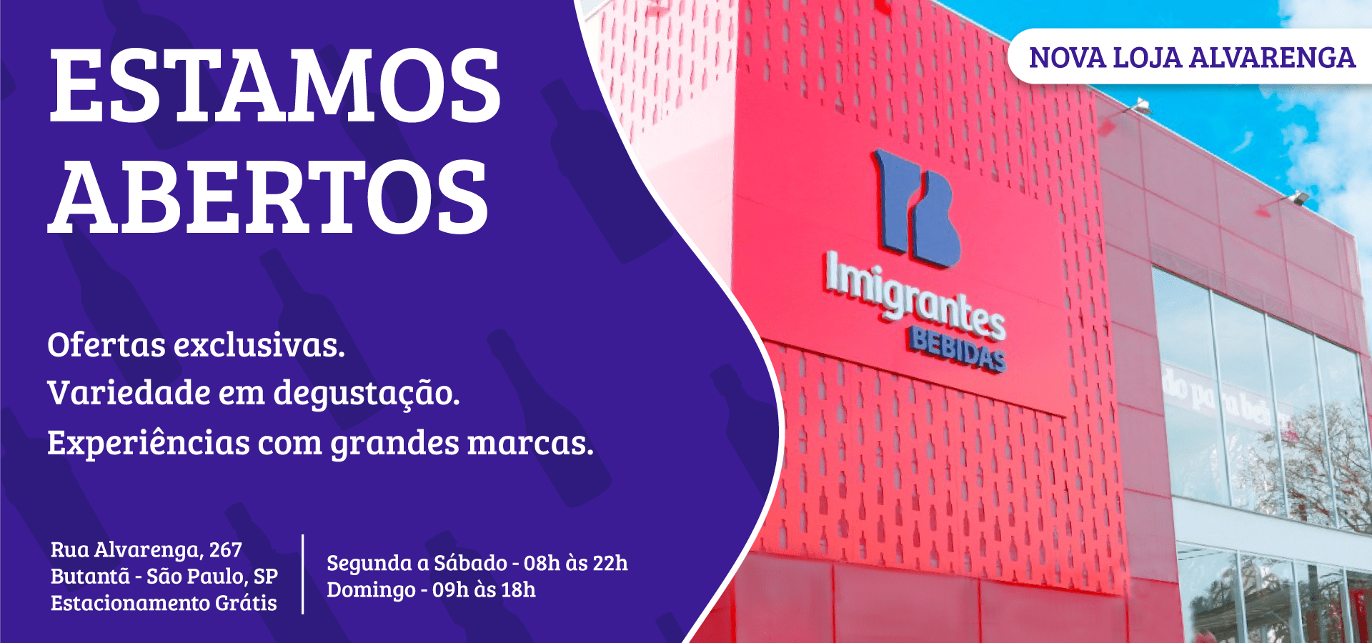 Estamos abertos - Ofertas exclusivas. Variedade em degustao. Experincias com grandes marcas