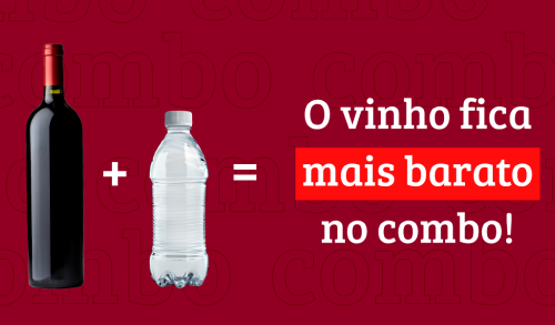 O vinho fica mais barato no combo