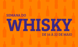 Semana do Whisky 2022